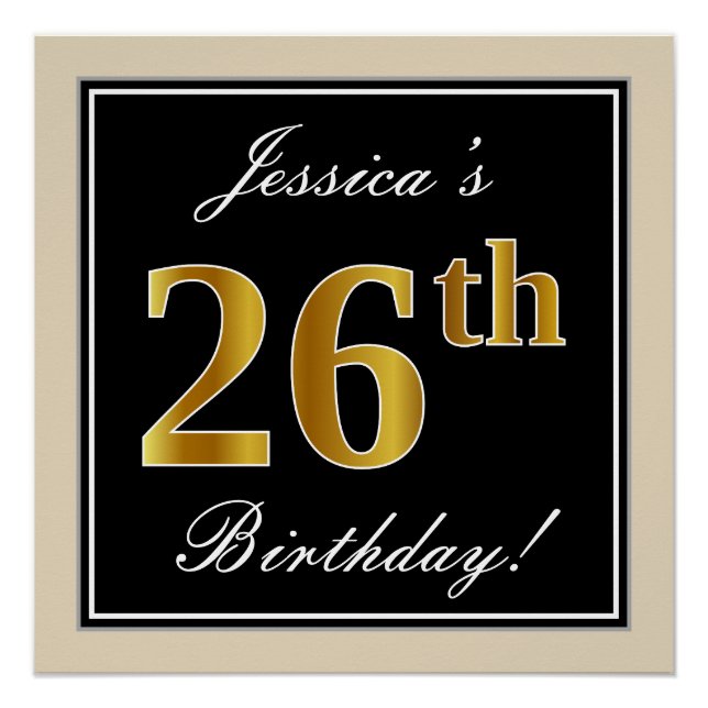 Elegant, Black, Faux Gold 26th Birthday + Name Poster (Front)