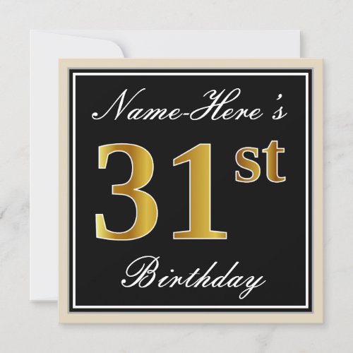 Elegant Black Faux Gold 31st Birthday  Name Invitation
