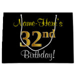 [ Thumbnail: Elegant, Black, Faux Gold 32nd Birthday + Name Gift Bag ]