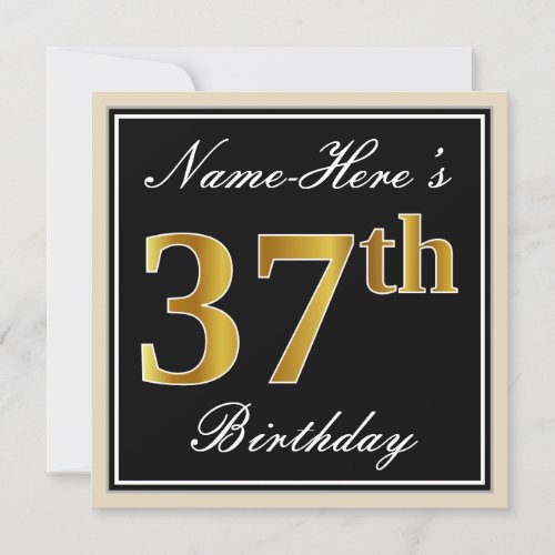 Elegant Black Faux Gold 37th Birthday  Name Invitation