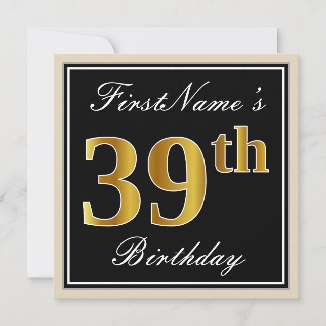 Elegant, Black, Faux Gold 39th Birthday + Name Invitation (Front)