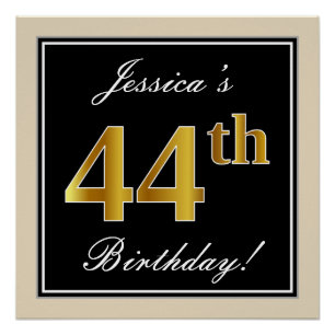 Elegant, Black, Faux Gold 44th Birthday + Name Poster