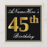 [ Thumbnail: Elegant, Black, Faux Gold 45th Birthday + Name Invitation ]
