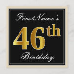 [ Thumbnail: Elegant, Black, Faux Gold 46th Birthday + Name Invitation ]