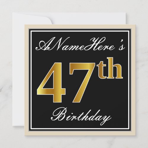 Elegant Black Faux Gold 47th Birthday  Name Invitation