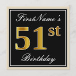 [ Thumbnail: Elegant, Black, Faux Gold 51st Birthday + Name Invitation ]