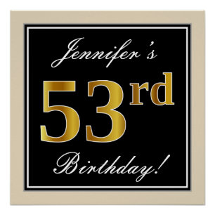 Elegant, Black, Faux Gold 53rd Birthday + Name Poster