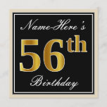 [ Thumbnail: Elegant, Black, Faux Gold 56th Birthday + Name Invitation ]