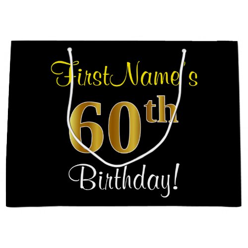 Elegant Black Faux Gold 60th Birthday  Name Large Gift Bag