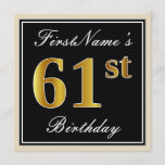 [ Thumbnail: Elegant, Black, Faux Gold 61st Birthday + Name Invitation ]