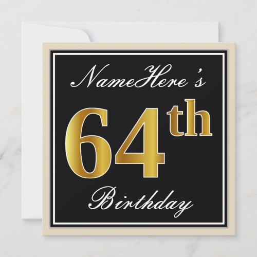Elegant Black Faux Gold 64th Birthday  Name Invitation