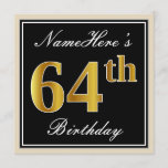 [ Thumbnail: Elegant, Black, Faux Gold 64th Birthday + Name Invitation ]