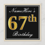 [ Thumbnail: Elegant, Black, Faux Gold 67th Birthday + Name Invitation ]