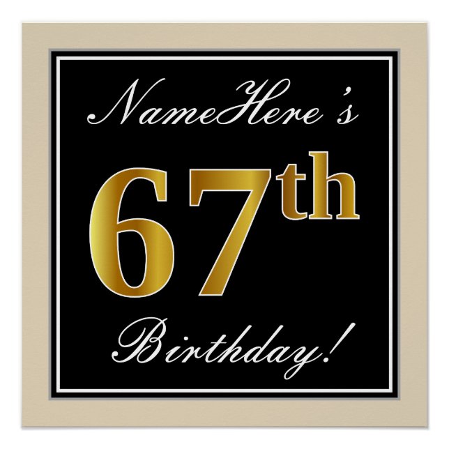 Elegant, Black, Faux Gold 67th Birthday + Name Poster (Front)