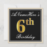 [ Thumbnail: Elegant, Black, Faux Gold 6th Birthday + Name Invitation ]