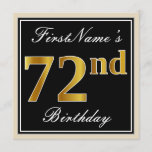 [ Thumbnail: Elegant, Black, Faux Gold 72nd Birthday + Name Invitation ]