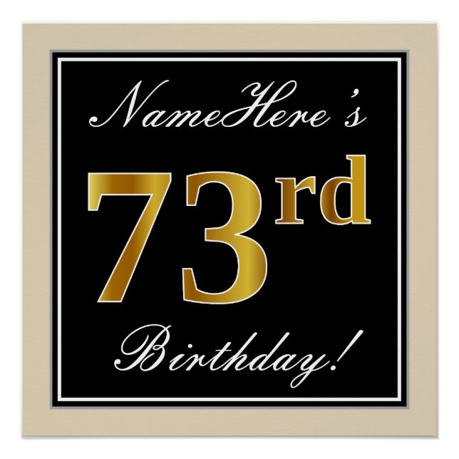 Elegant, Black, Faux Gold 73rd Birthday + Name Poster (Front)