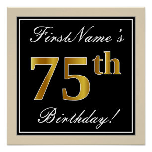 Elegant, Black, Faux Gold 75th Birthday + Name Poster