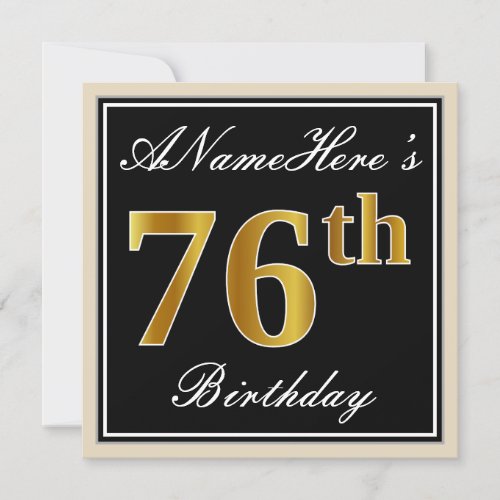 Elegant Black Faux Gold 76th Birthday  Name Invitation