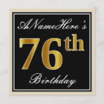 [ Thumbnail: Elegant, Black, Faux Gold 76th Birthday + Name Invitation ]