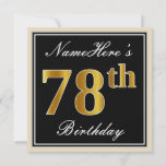 [ Thumbnail: Elegant, Black, Faux Gold 78th Birthday + Name Invitation ]