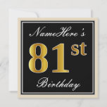 [ Thumbnail: Elegant, Black, Faux Gold 81st Birthday + Name Invitation ]