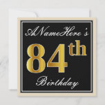 [ Thumbnail: Elegant, Black, Faux Gold 84th Birthday + Name Invitation ]
