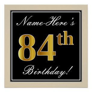 Elegant, Black, Faux Gold 84th Birthday + Name Poster