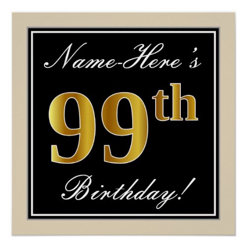 Elegant Black Faux Gold 99th Birthday  Name Poster