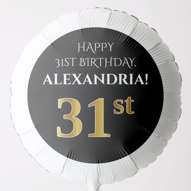 Elegant, Black, Faux Gold Look 31st Birthday Balloon (Front)