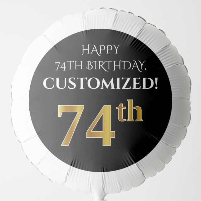 Elegant, Black, Faux Gold Look 74th Birthday Balloon (Front)