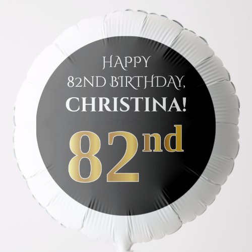 Elegant Black Faux Gold Look 82nd Birthday Balloon