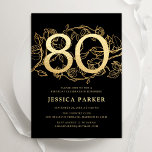 Elegant Black Gold 80th Birthday Invitation<br><div class="desc">Elegant black gold 80th birthday party invitation. Customizable modern feminine design featuring roses botanical accents and faux glitter gold. Simple floral invite card perfect for a stylish female bday celebration. Personalize with your own details. Printed Zazzle invitations or instant download digital printable template.</div>