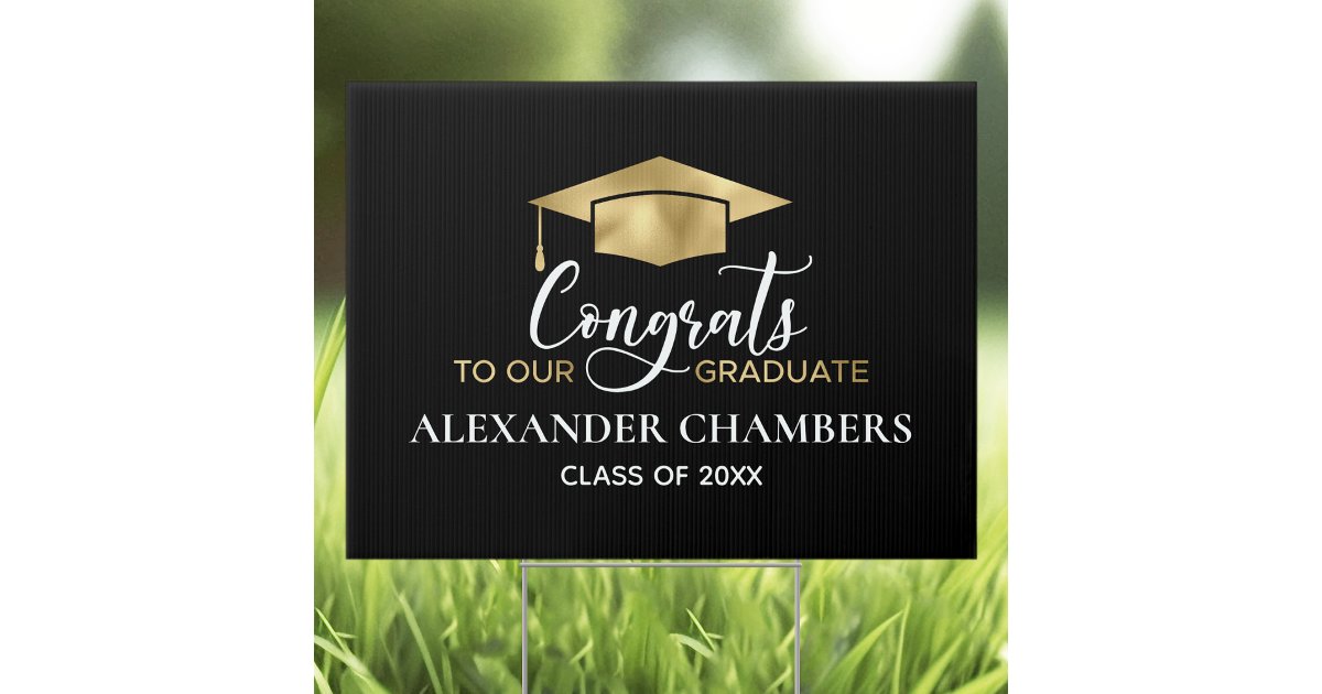 Elegant Black Gold Graduation Yard Sign | Zazzle