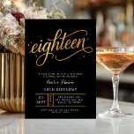 Elegant Black & Gold Script Eighteen 18th Birthday Invitation<br><div class="desc">Celebrate a milestone in sophisticated style with this elegant black and gold “eighteen” birthday invitation. Featuring modern brush calligraphy in shimmering faux-gold script against a deep charcoal background, this design exudes luxury and class. Perfect for 18th birthday celebrations, formal parties, or milestone events. Personalize instantly with your own name, date,...</div>