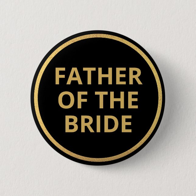 Elegant Black Gold Text Wedding Father of Bride Button (Front)