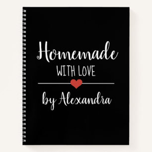 Elegant black Homemade with love recipe Notebook