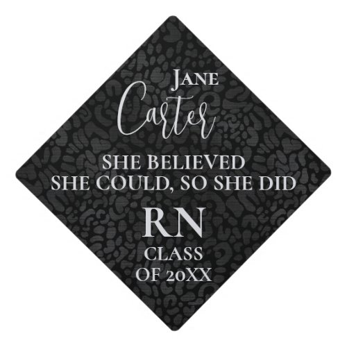 Elegant Black Leopard She Believed She Could Graduation Cap Topper