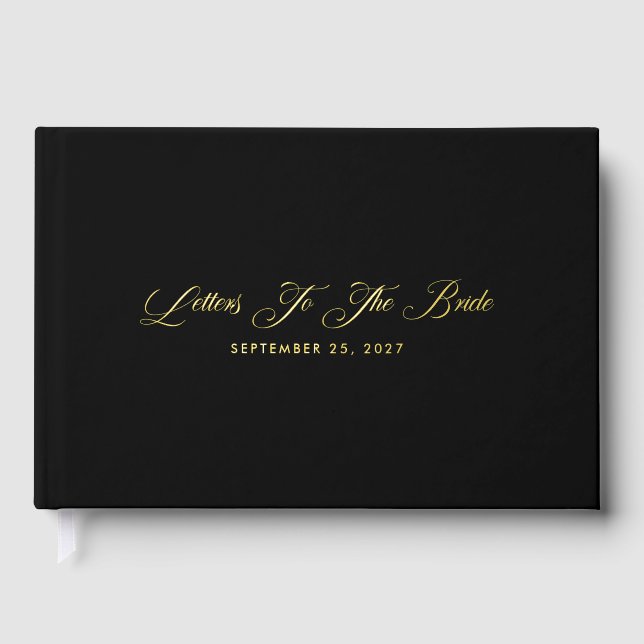 Elegant Black Letters To The Bride Gold Foil Guest Book (Front)