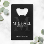 Elegant Black Personalized Groomsmen Credit Card Bottle Opener<br><div class="desc">Add a personal touch to your wedding with personalized groomsmen credit card bottle opener. This bottle opener features personalized groomsman's name with title and wedding date in white and monogram in grey as background, in classic serif font style, on black background. Also perfect for best man, father of the bride,...</div>
