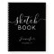 Elegant Black Personalized Sketchbook Your Name