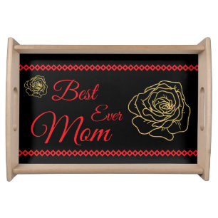 Elegant Black & Red Gold Rose Cute Best Mom Ever Serving Tray