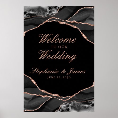 Elegant Black Rose Gold Foil Agate Wedding Welcome Poster