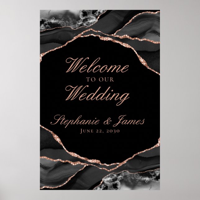 Elegant Black Rose Gold Foil Agate Wedding Welcome Poster (Front)