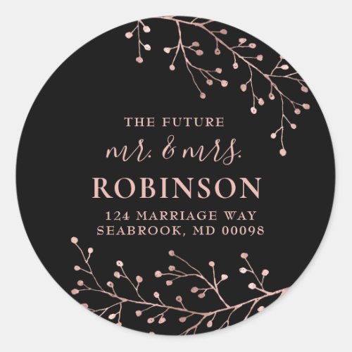 Elegant Black  Rose Gold Wedding Return Address  Classic Round Sticker