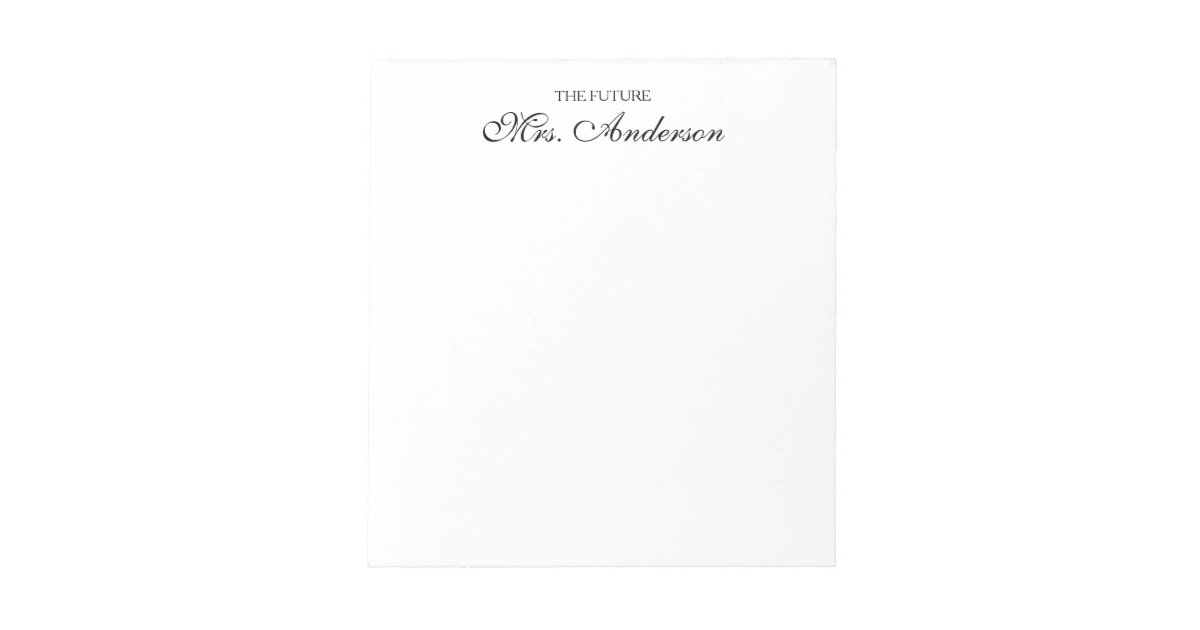 Elegant Black Script Future Mrs Name Bride Wedding Notepad | Zazzle