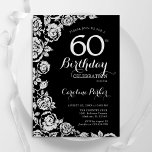Elegant Black Silver Roses 60th Birthday Party Invitation<br><div class="desc">Black silver floral 60th birthday party invitation. Elegant design featuring roses,  faux silver foil and typography script font. Trendy invite card perfect for a stylish female bday celebration. Can be customized to any age. Printed Zazzle invitations or instant download digital printable template.</div>