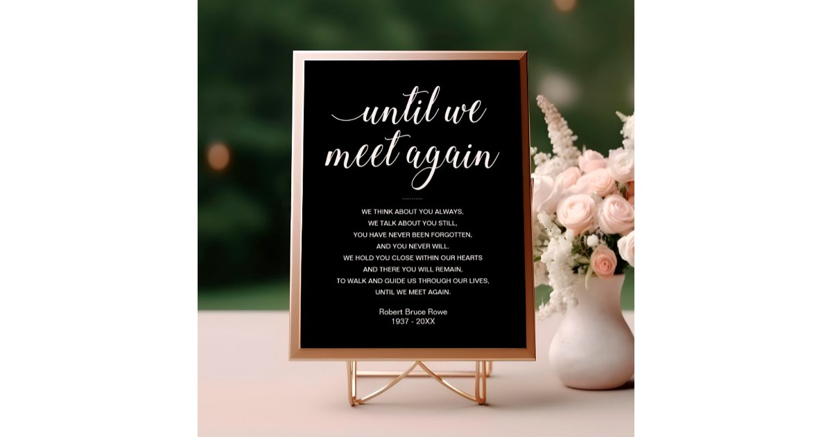 Elegant Black Until We Meet Again Funeral Poem Poster | Zazzle
