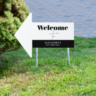 Elegant Black White Chic Brthday Welcome Yard Sign