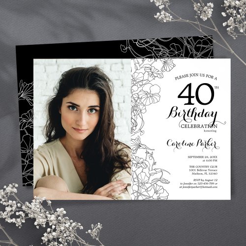 Elegant Black White Floral Photo 40th Birthday Invitation